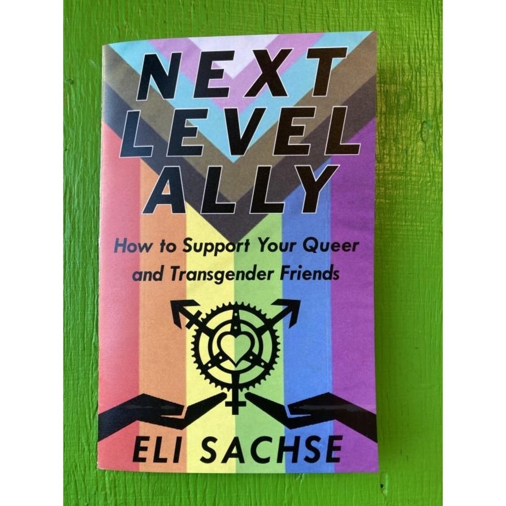Microcosm Next Level Ally: How to Support Your Queer & Transgender Friends
