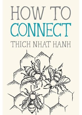 Microcosm How to Connect by Thich Nhat Hanh Paperback Book