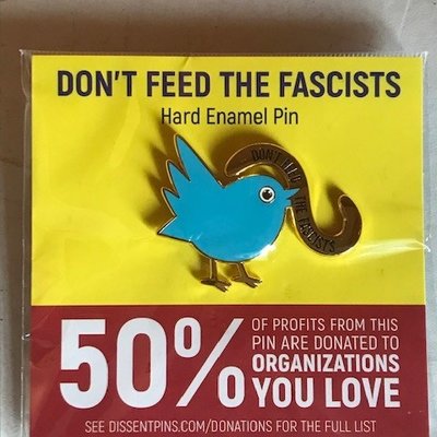 Microcosm Don't Feed the Facists Hard Enamel Pin