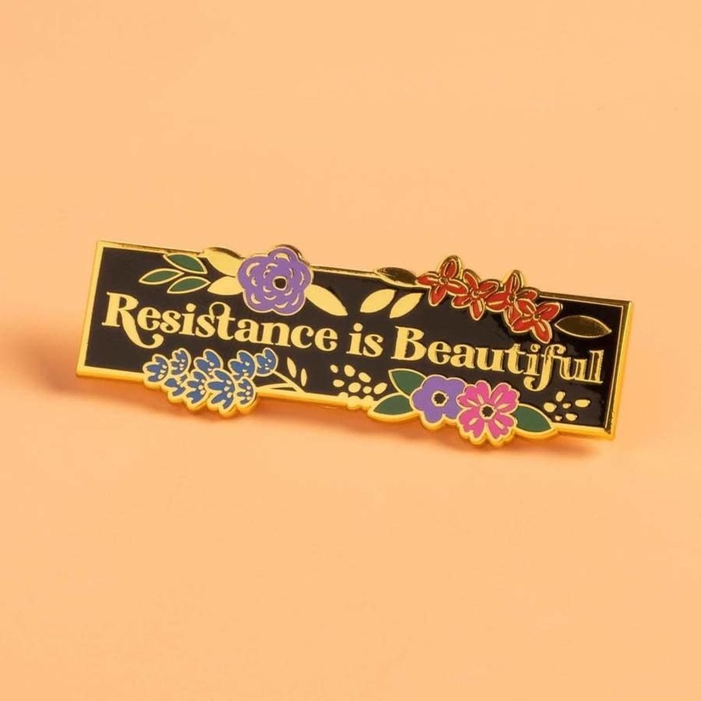 Microcosm Resistance is Beautiful Hard Enamel Pin