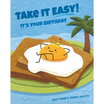 Good Paper Over Easy Birthday Card