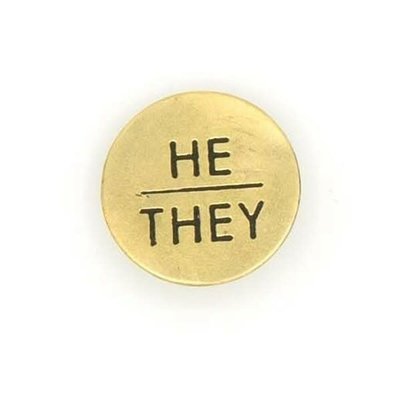 Fair Anita Brass Pin: He/They Pronoun