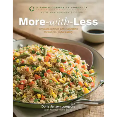Menno Media Cook More With Less: 40th Edition - Cookbook