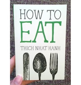 Microcosm How to Eat by Thich Nhat Hanh Paperback Book