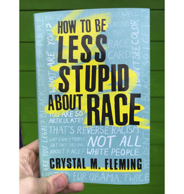 Microcosm How To Be Less Stupid About Race