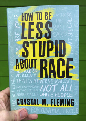 Microcosm How To Be Less Stupid About Race