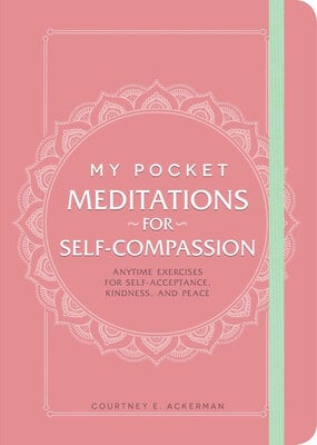 Microcosm My Pocket Meditations for Self Compassion