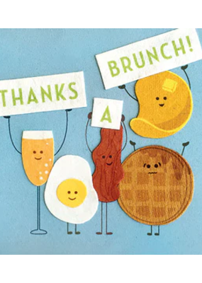 Good Paper Thanks a Brunch Thank You Card