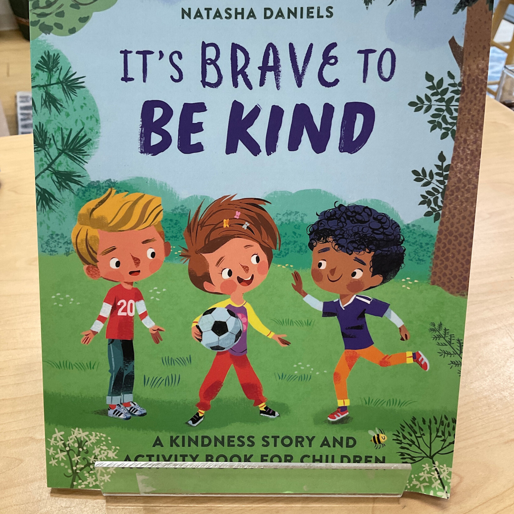 It's Brave to Be Kind- Book