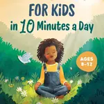 Sourcebooks Mindfulness For Kids in 10 Minutes A Day- Book