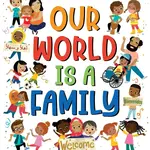 Sourcebooks Our World Is A Family: Community Can Change the World