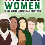 Sourcebooks 50 Fearless Women Who Made American History-Book