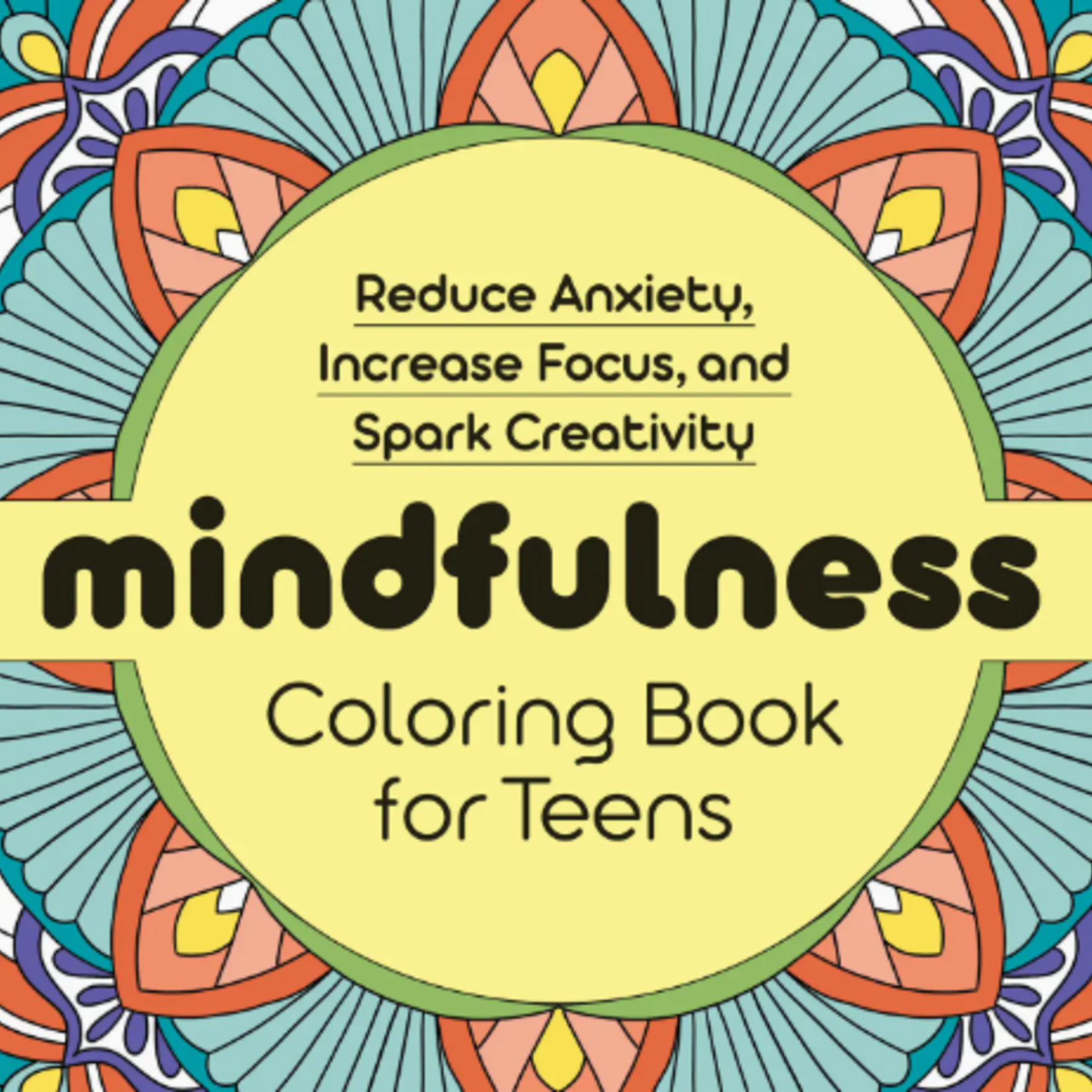 Sourcebooks Mindfulnes Coloring Book for Teens