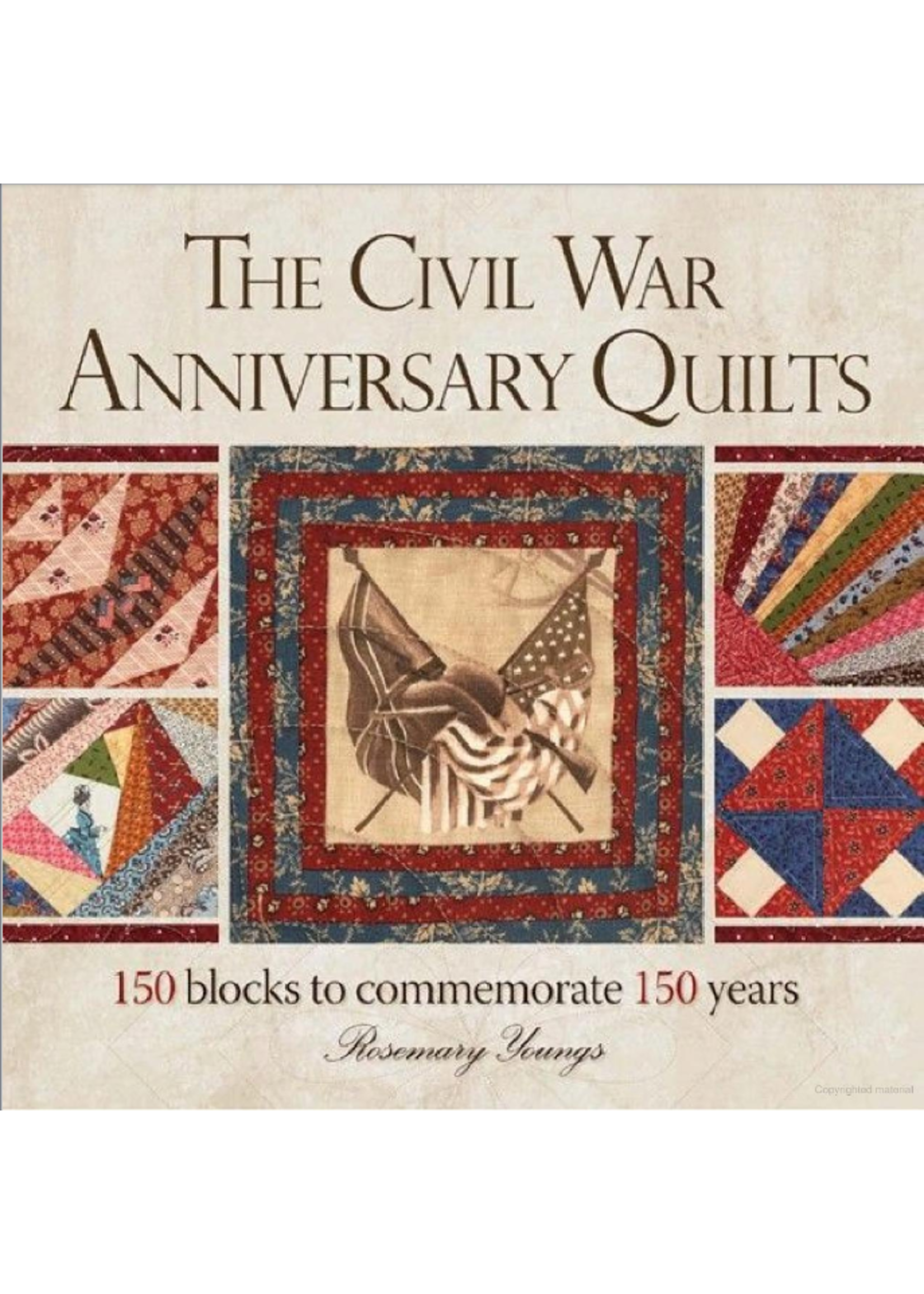 The Civil War Anniversary Quilts Book