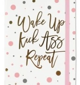 Wake Up, Kick Ass, Repeat. Journal