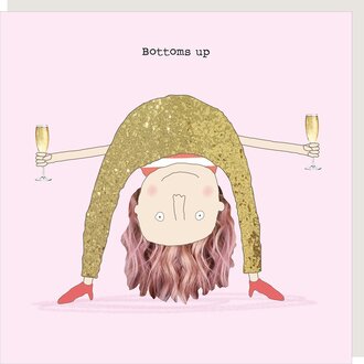 Rosie made a thing Card ~ Bottoms up