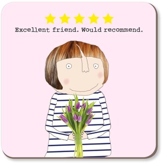 Rosie made a thing Coaster ~ Excellent friend. Would recommend.