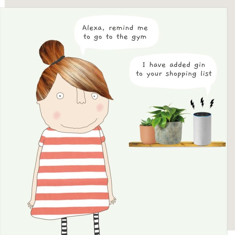Rosie made a thing Card ~ Alexa, remind me to go to the gym