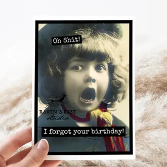 Raven's Rest RR Card: Oh Shit! I forgot your Birthday