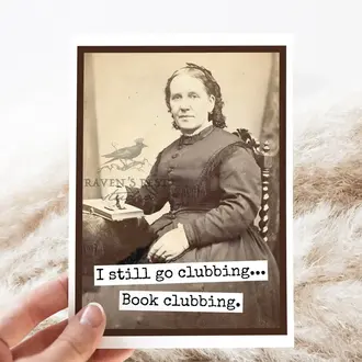 Raven's Rest RR Card: I still go clubbing book clubbing