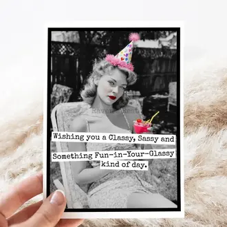 Raven's Rest RR Card: Wishing You Classy Sassy Fun in Glassy