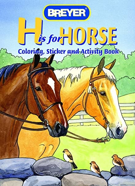 Download BREYER H IS FOR HORSE COLORING BOOK - Horseplay