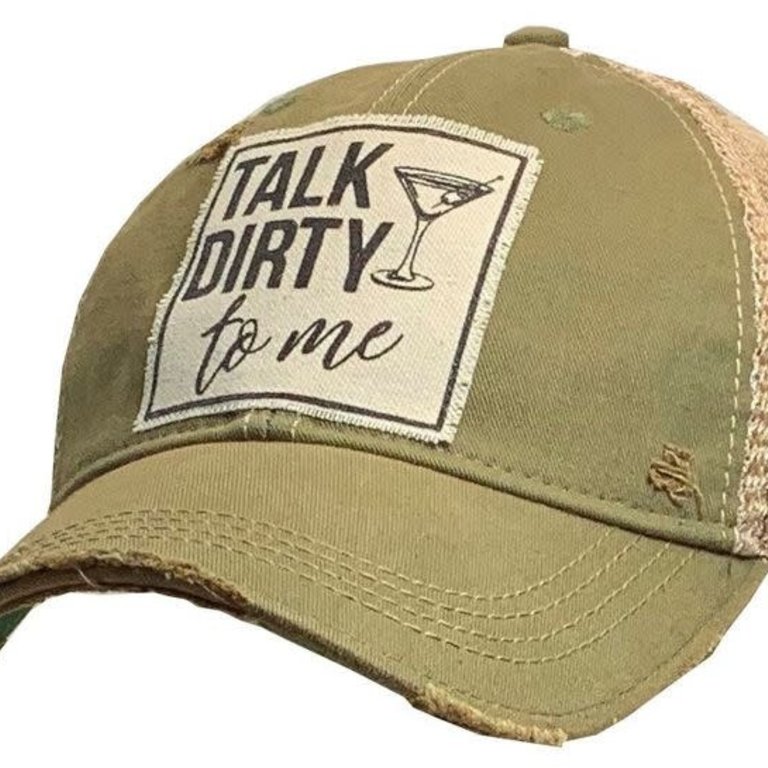 TALK DIRTY TO ME HAT