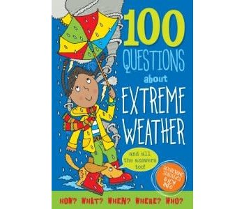 100 QUESTIONS ABOUT EXTREME WEATHER