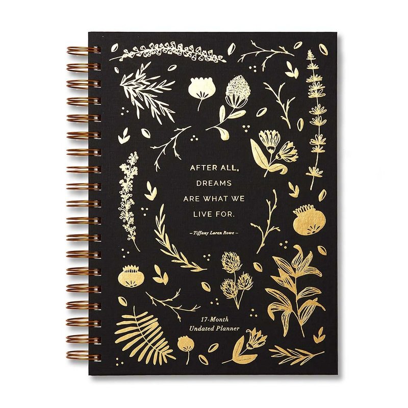 COMPENDIUM 17 MONTH UNDATED PLANNER - AFTER ALL, DREAMS ARE WHAT WE LIVE FOR