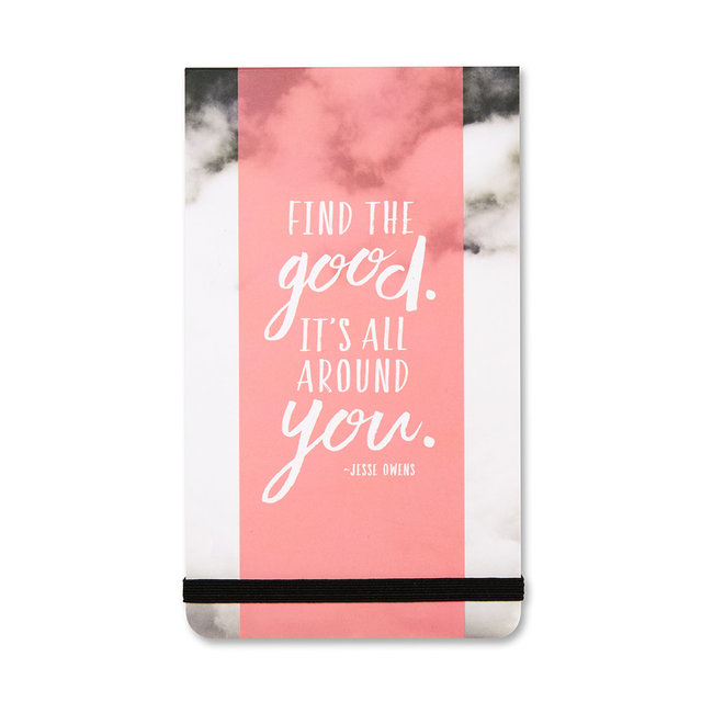 POCKET LIST PAD - FIND THE GOOD. IT'S ALL AROUND YOU.