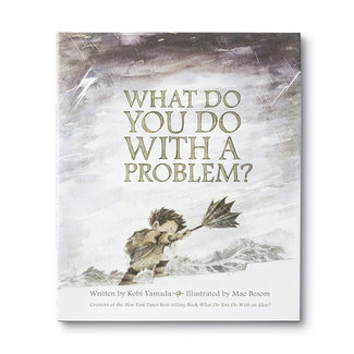 Compendium ILLUSTRATED BOOK - WHAT DO YOU DO WITH A PROBLEM