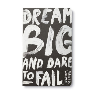 Compendium WRITE NOW JOURNAL - DREAM BIG AND DARE TO FAIL