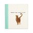 GIFT BOOK - WHEN YOU LOVE A CAT