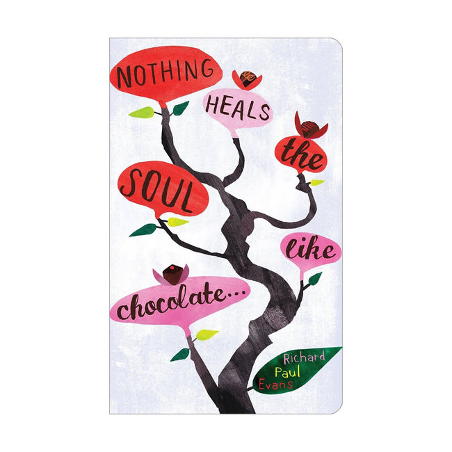 Nothing Heals The Soul Like Chocolate Write Now Journal