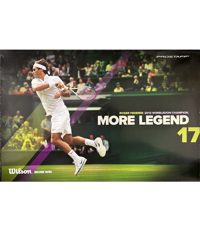Wilson Poster 5-6: Federer More Legend (24"x36")