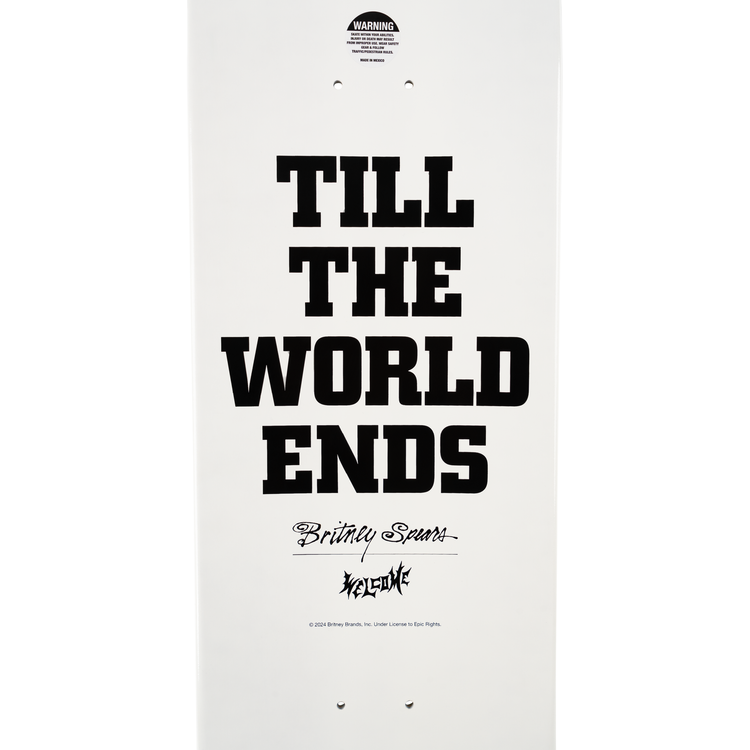 Welcome Welconme Till The World Ends Deck | White Dip