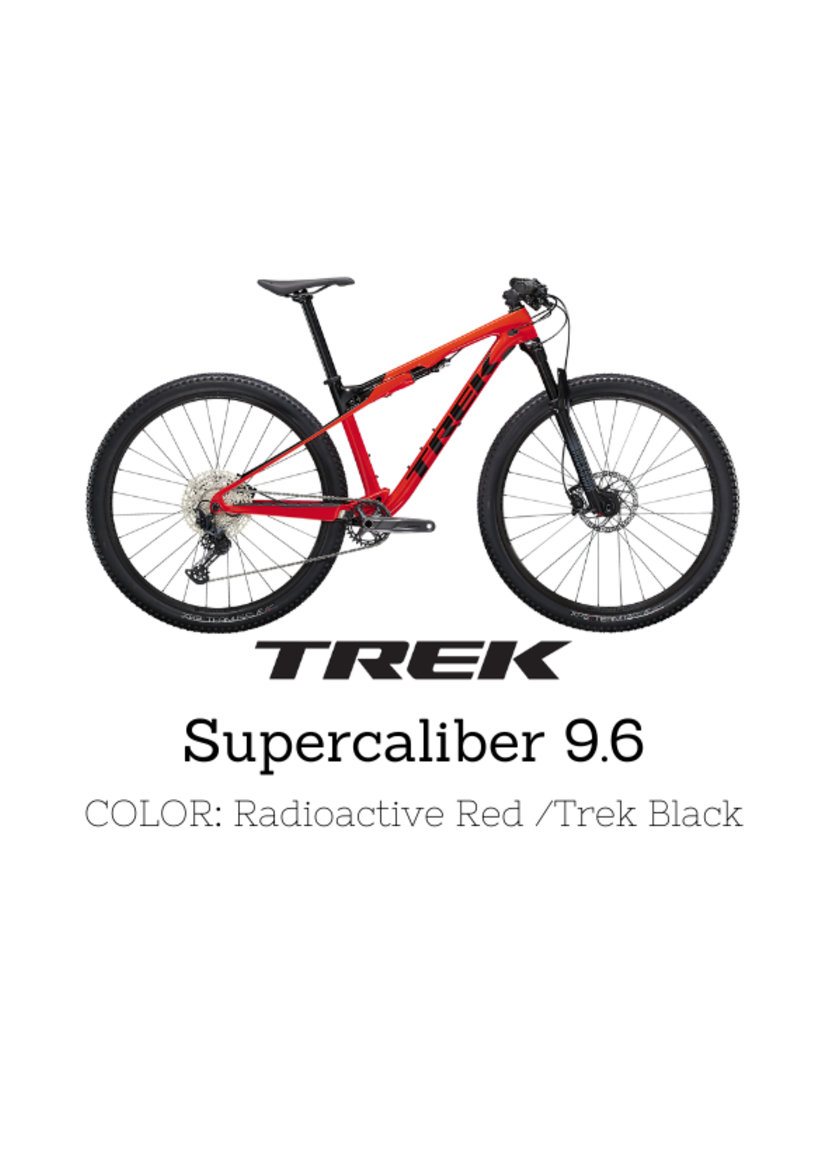 TREK Trek Supercaliber 9.6