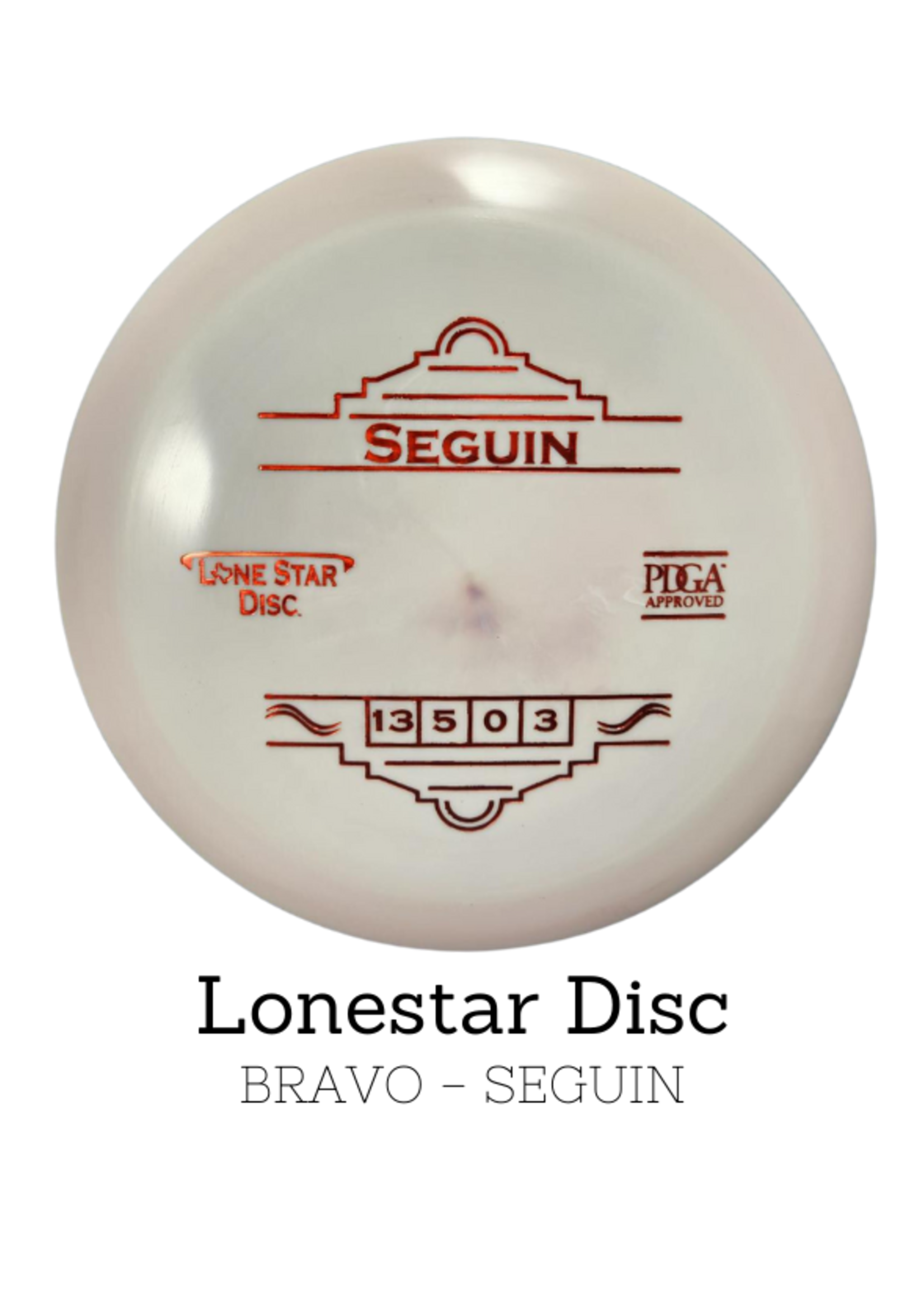 Lonestar Disc Lonestar Disc - Bravo - Seguin