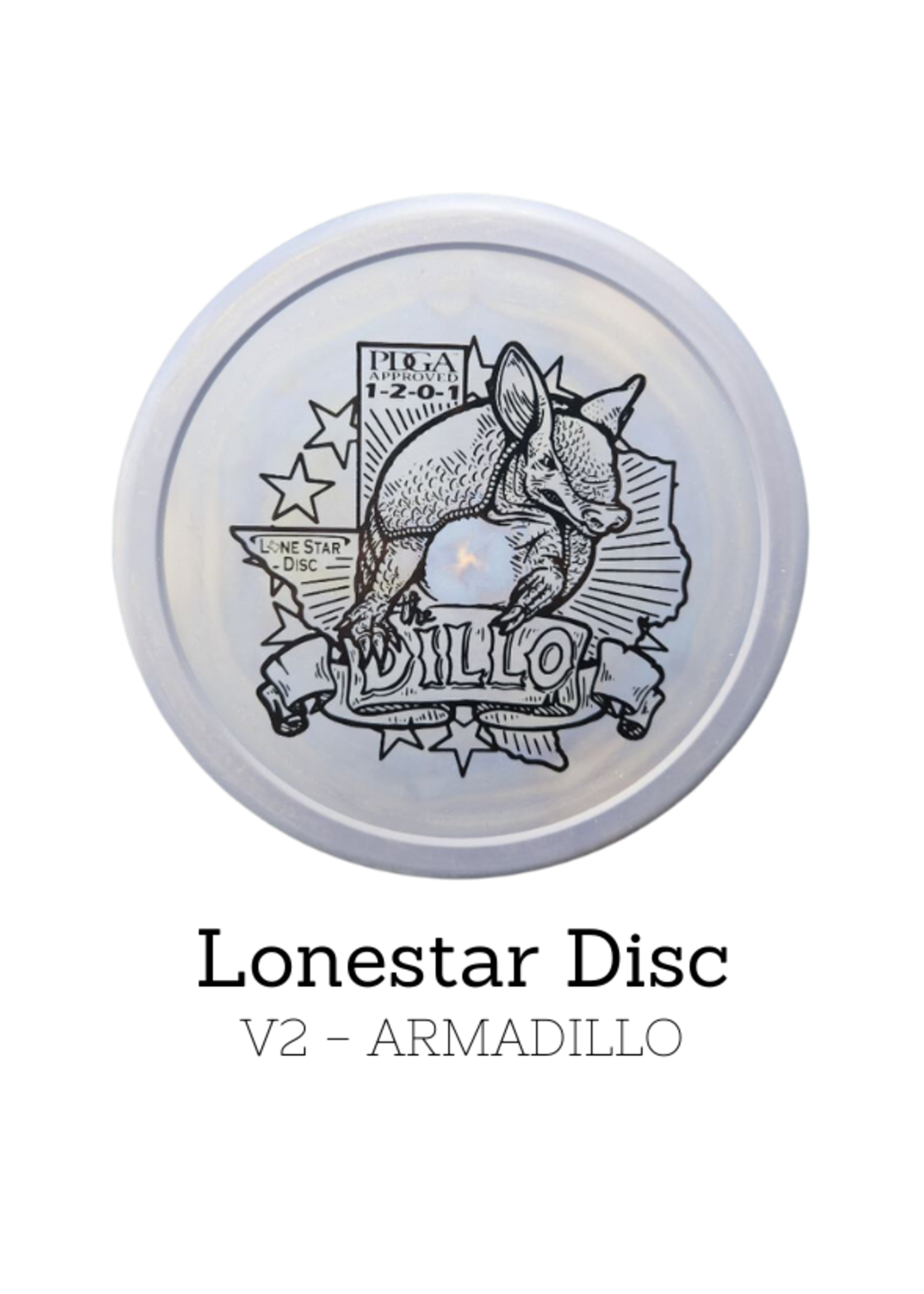 Lonestar Disc Lonestar Disc - V2 - Armadillo