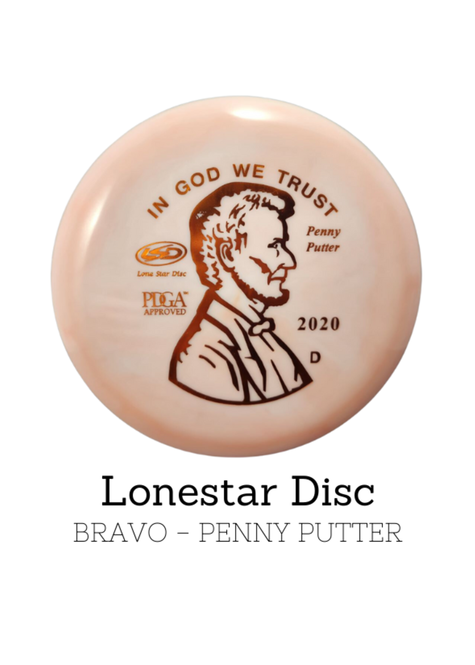 Lonestar Disc Lonestar Disc - Bravo - Penny Putter