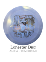Lonestar Disc Lonestar Disc - Alpha - Tombstone