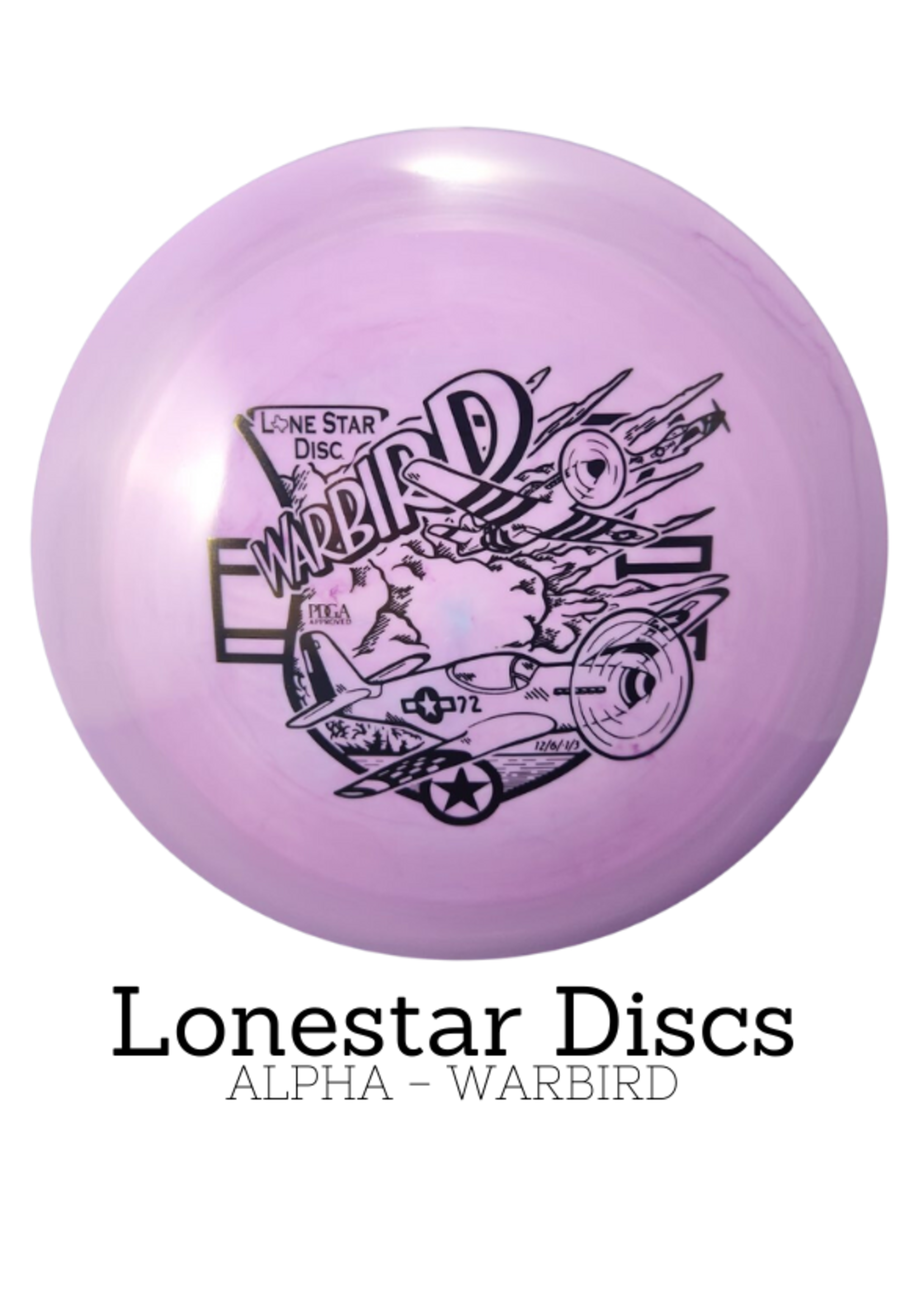Lonestar Disc Lonestar Disc - Alpha - Warbird