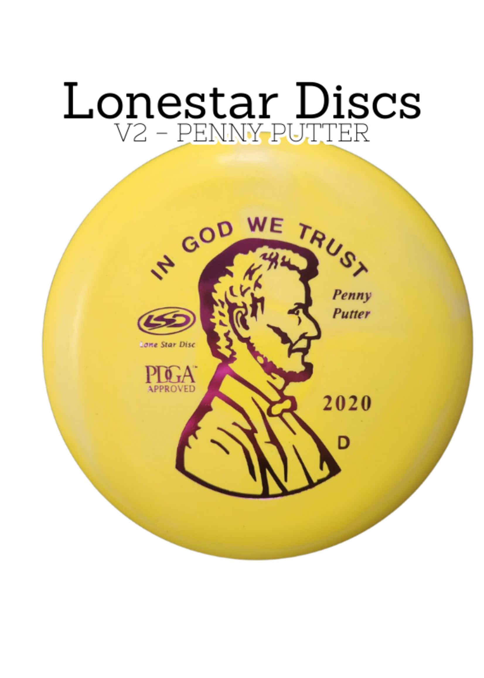 Lonestar Disc Lonestar Disc - V2 - Penny Putter