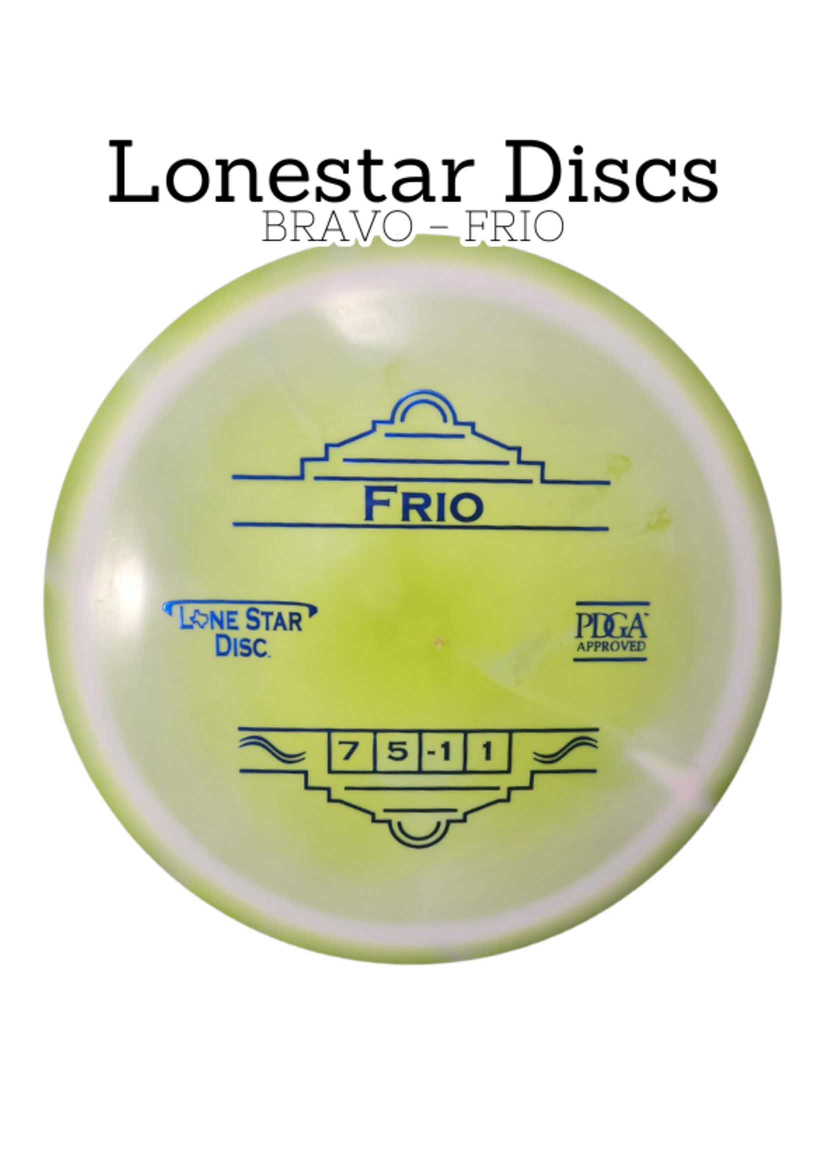 Lonestar Disc Lonestar Disc - Bravo - Frio