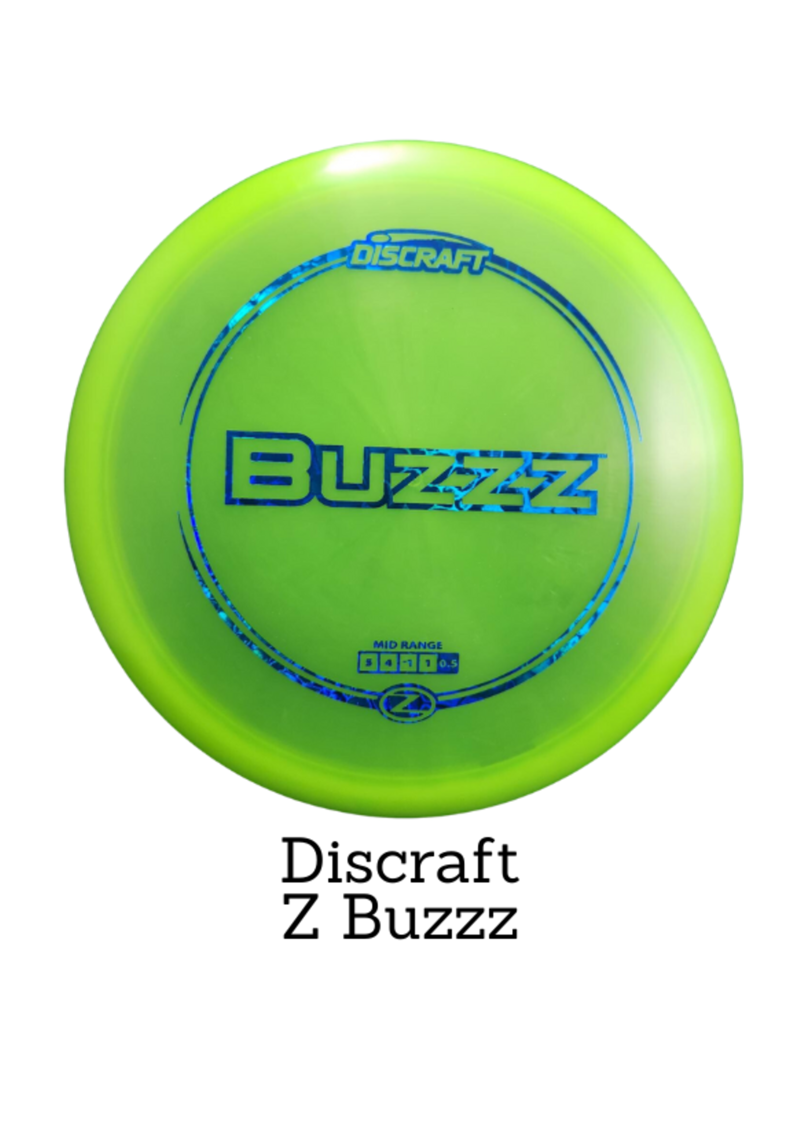 Discraft Discraft Z Buzzz