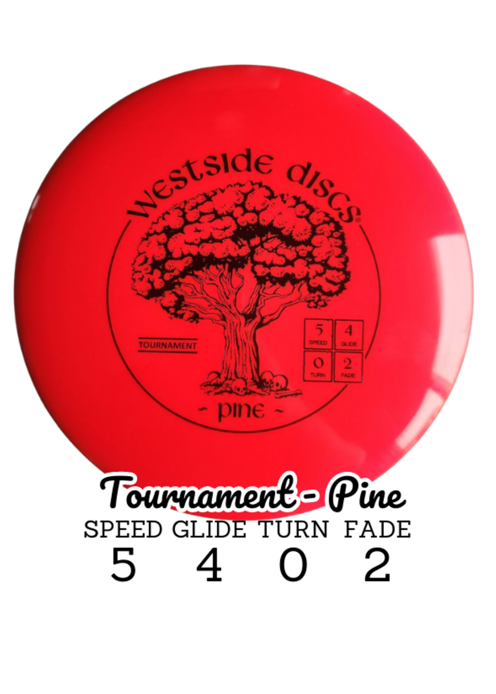 Westside Disc Westside Tournament PINE