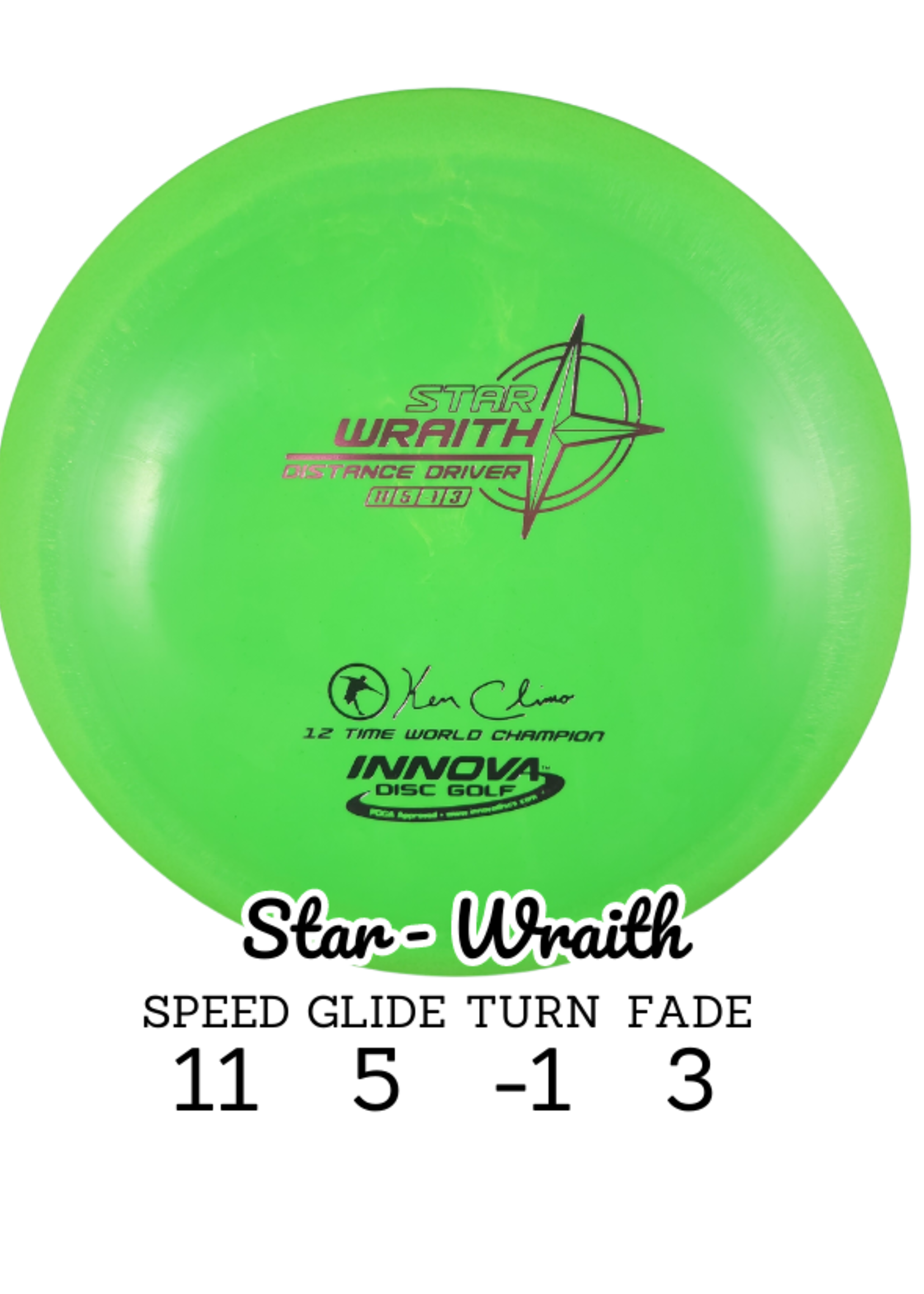 Innova Innova Star Wraith Ken Climo 12x