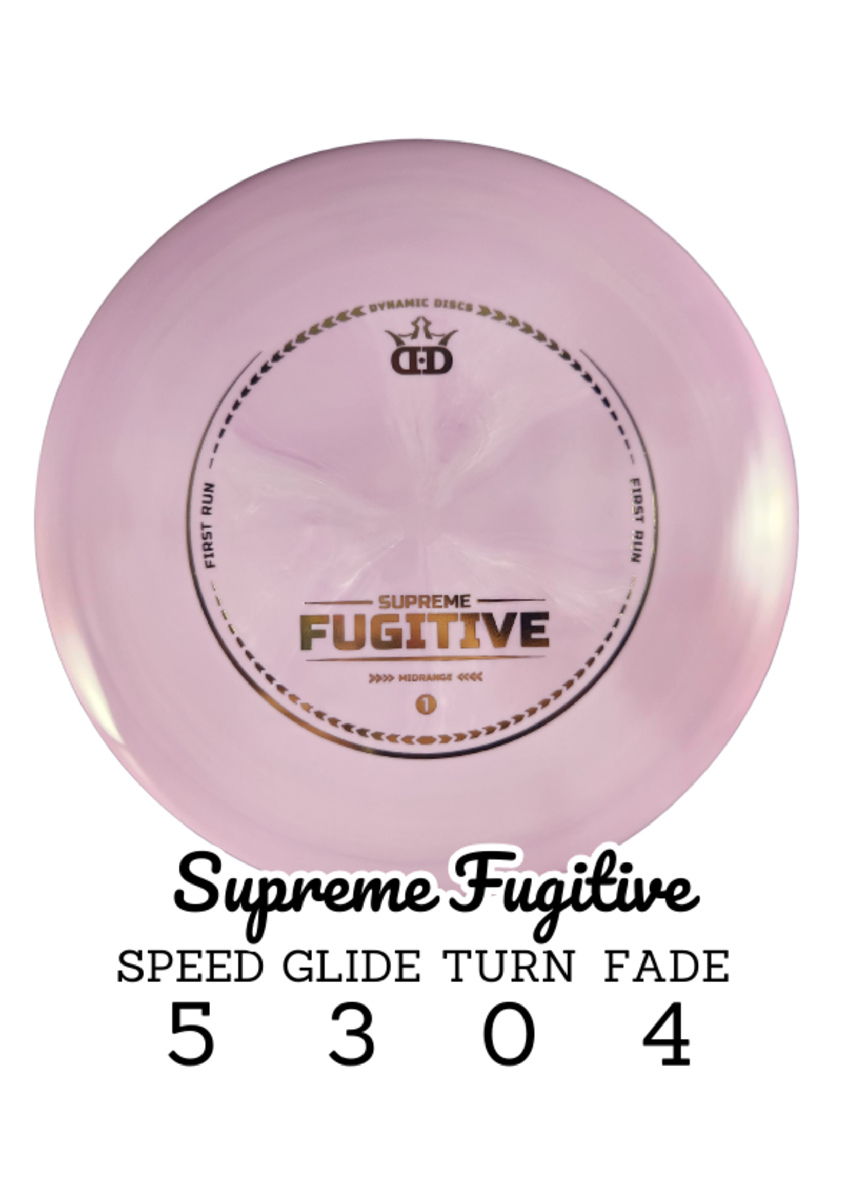 Dynamic Discs Dynamic Discs Supreme Fugitive First Run