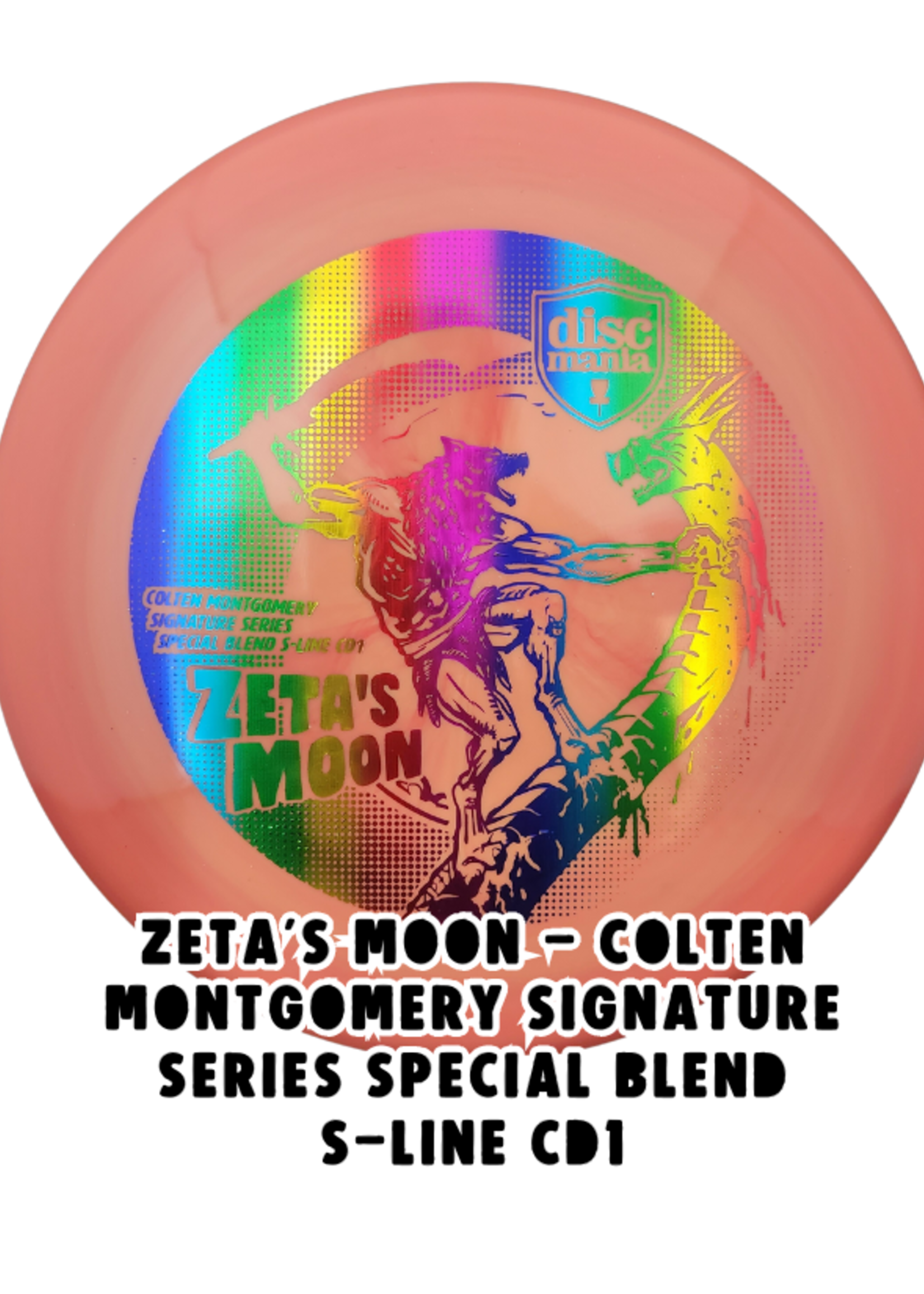 Discmania Discmania ZETA’S MOON - COLTEN MONTGOMERY SIGNATURE SERIES SPECIAL BLEND S-LINE CD1