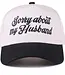 Sorry About My Husband Trucker Hat